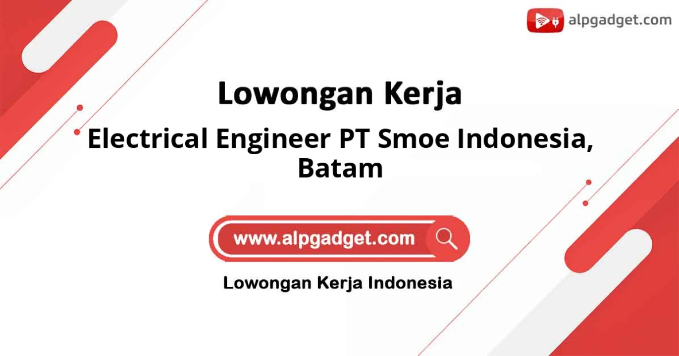 Lowongan Kerja Electrical Engineer PT Smoe Indonesia di Batam