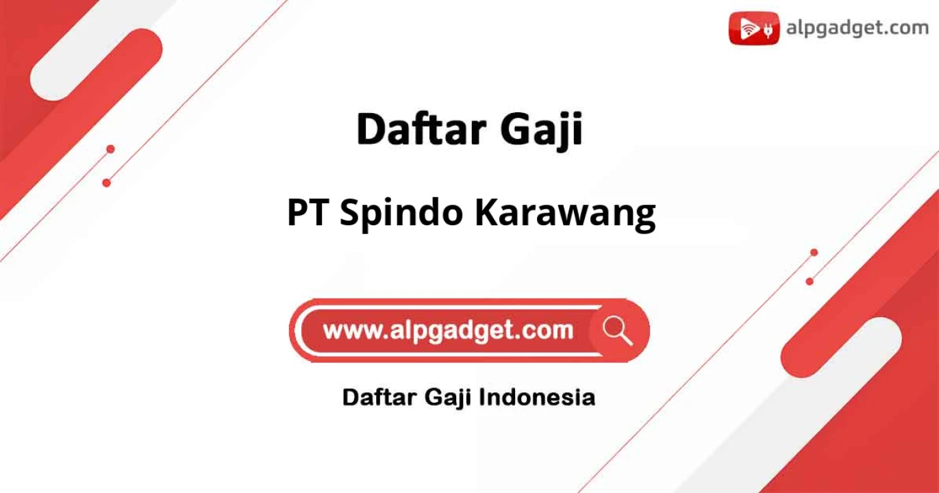 Gaji PT Spindo Karawang: Standar Gaji, Benefit, dan Karir