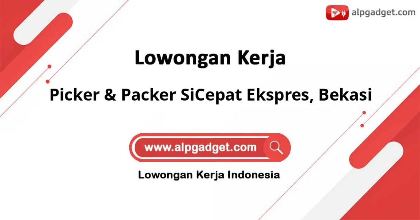 Open Recruitment Picker & Packer Sicepat Ekspres Area Bekasi